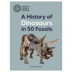 NHM Shop A History of Dinosaurs in 50 Fossils* Science Books | Museum-related Books